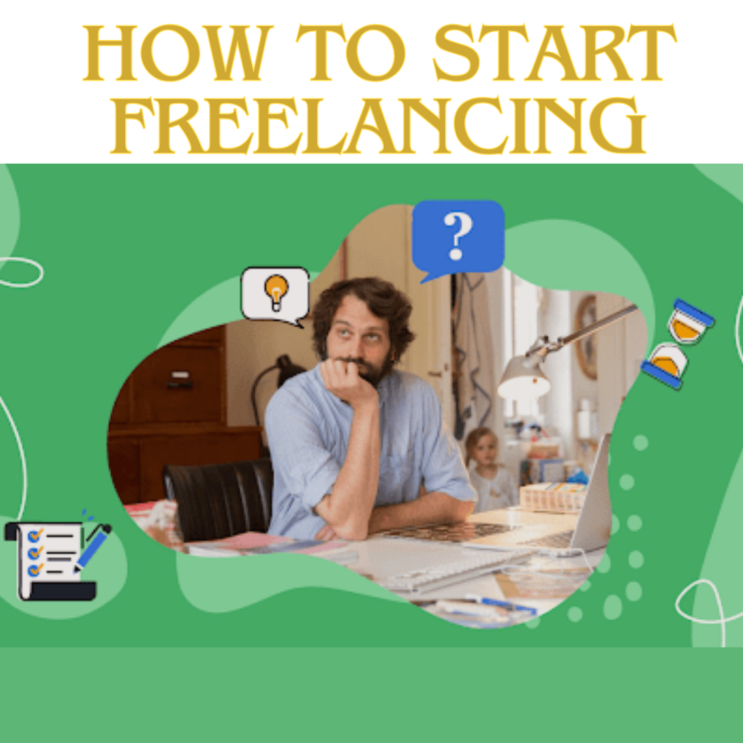 How to start Freelancing