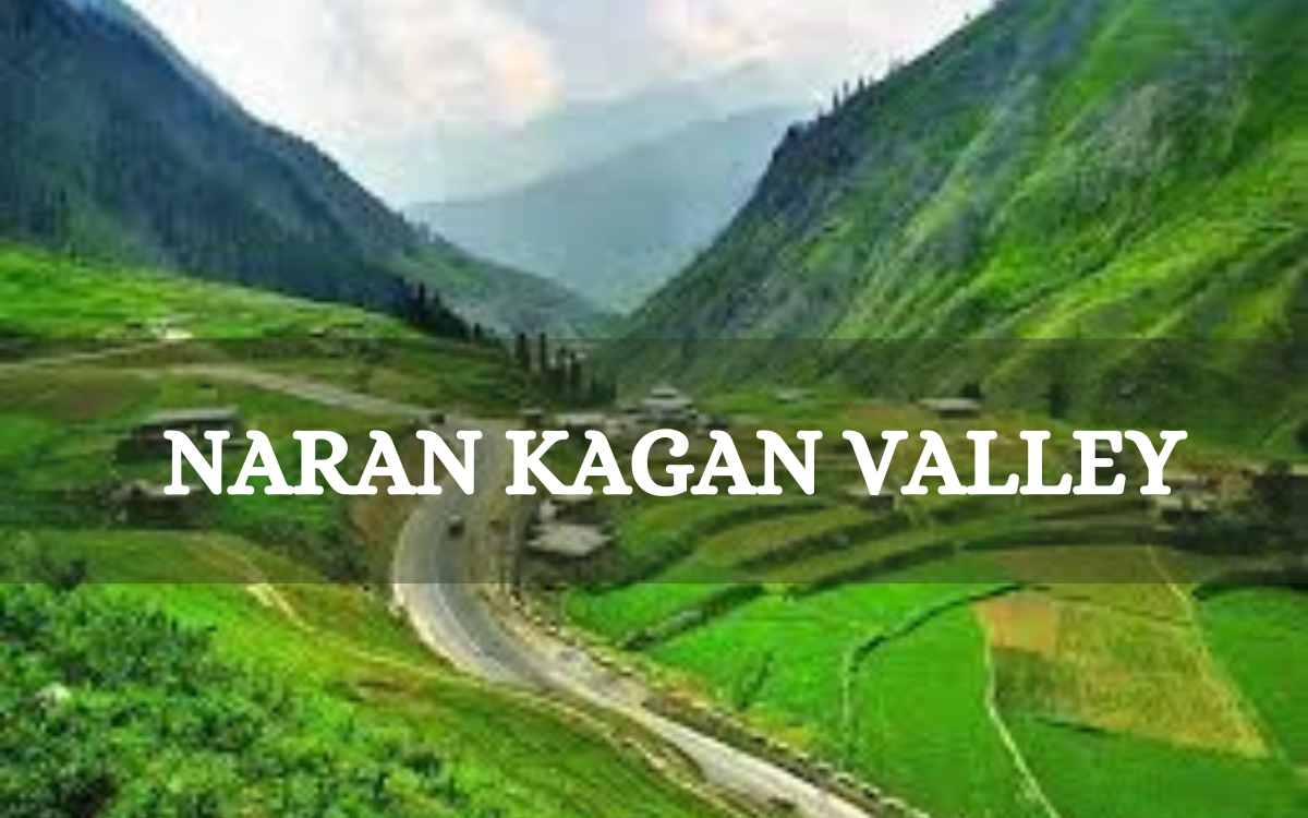 Naran Kaghan Valley